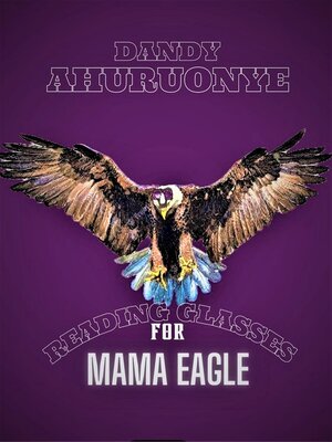cover image of Reading Glasses for Mama Eagle